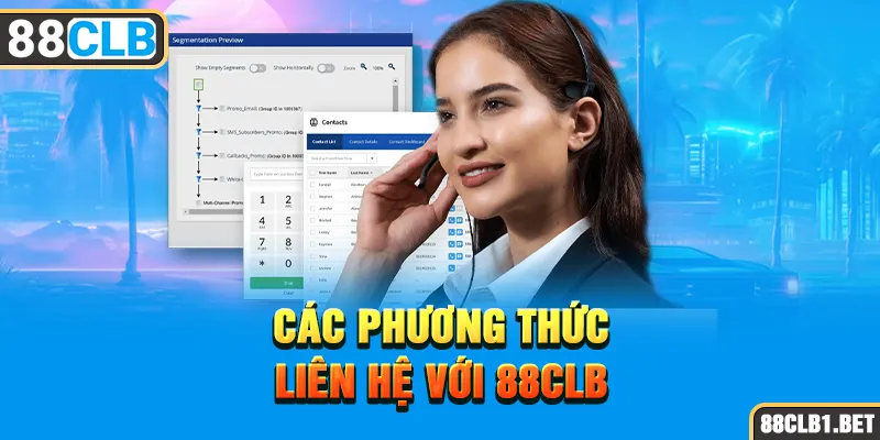 Các phương thức Liên Hệ với 88CLB